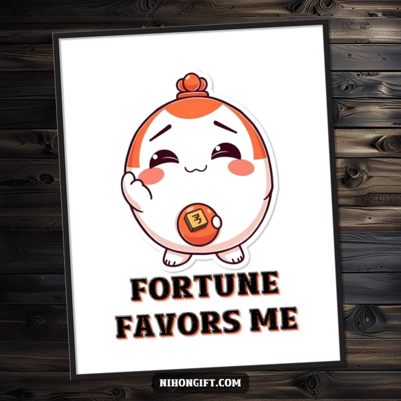 Funny! Poster art of a smiling Daruma doll character presenting a shiny coin against a bright background, inspiring luck and laughter.