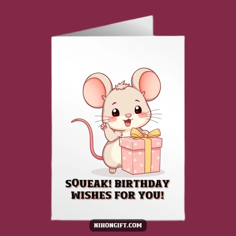 Free Printable Birthday Card: Kawaii Mouse Gift - Funny Downloadable Birthday Surprise