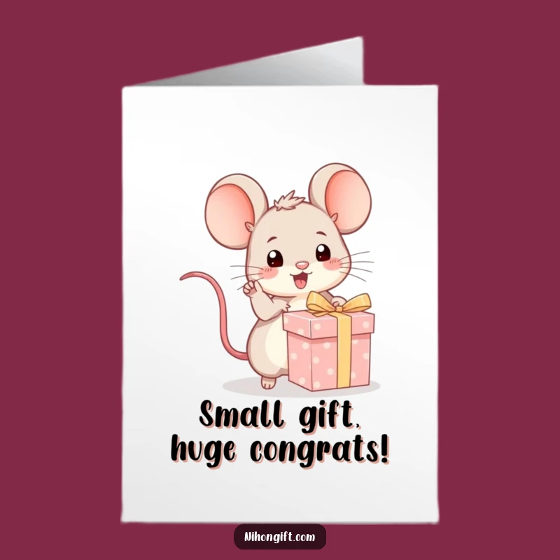 Free Printable Congrats Card: Kawaii Mouse Gift - Funny Downloadable Gift