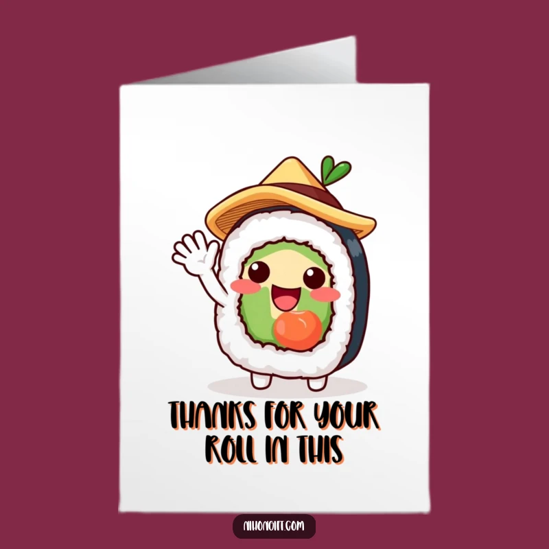 Funny Free Printable Thank You Card: Sushi Roll Humorous Downloadable Message